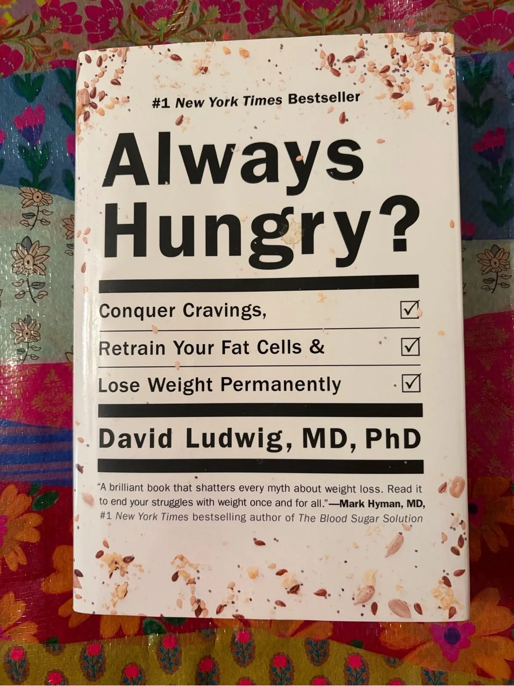 BOOK “ALWAYS HUNGRY” by Dr David Ludwig